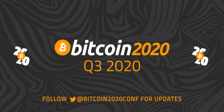 Bitcoin 2020 Is Moving to Q3 2020 – Bitcoin Magazine