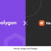 Polygon Hermez: The First Full-Blown Merger of Two Blockchain Networks