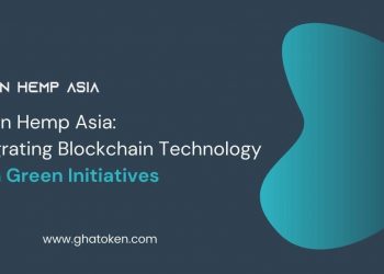 Green Hemp Asia: Integrating Blockchain Technology With Green Initiatives