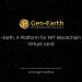 Gen-Earth, A Platform for NFT Blockchain with Virtual Land