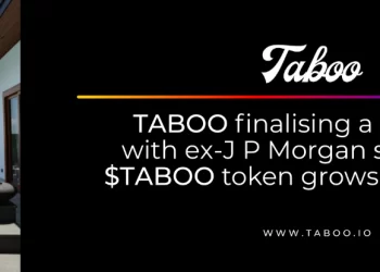 TABOO finalising lucrative deal with an ex-JP Morgan superstar while $TABOO token grows by 1000%+ in Q1